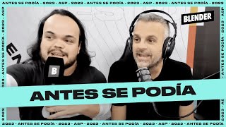 ANTES SE PODÍA | UN DÍA MENOS PARA RONI Y DONI, AMIGUES DE HERNAN, PECADOS DE BORRACHOS | BLENDER