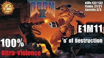 Doom 2 [E1M11:Map11]: Circle of Destruction - 100% (UV) Walkthrough