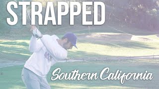 Strapped (Southern California): Part 3, 