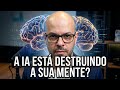A IA Vai Deixar a Humanidade Mais Burra?