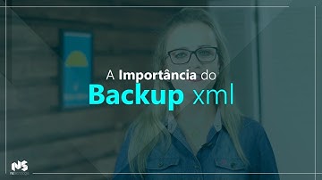 Backup xml - Por que é tão importante?