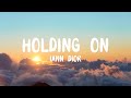 Iann Dior Holding On Lyrics