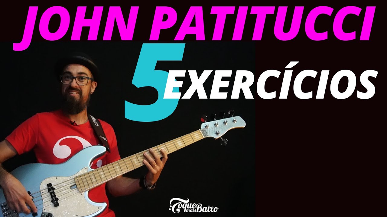 5 ESTUDOS que JOHN PATITUCCI ensinou pros BAIXISTAS! ToqueMaisBaixo Ep290