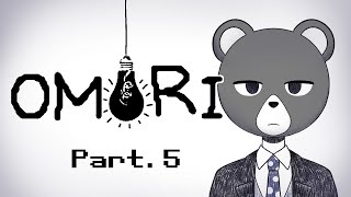 【OMORI】で？スイートハートってそもそもどういうヤツなん？ #5【ミウラクマ】