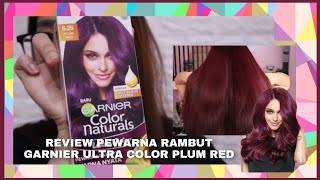 REVIEW PEWARNA RAMBUT GARNIER ULTRA COLOR PLUM RED