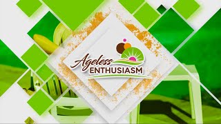 Ageless Enthusiasm Episode 107