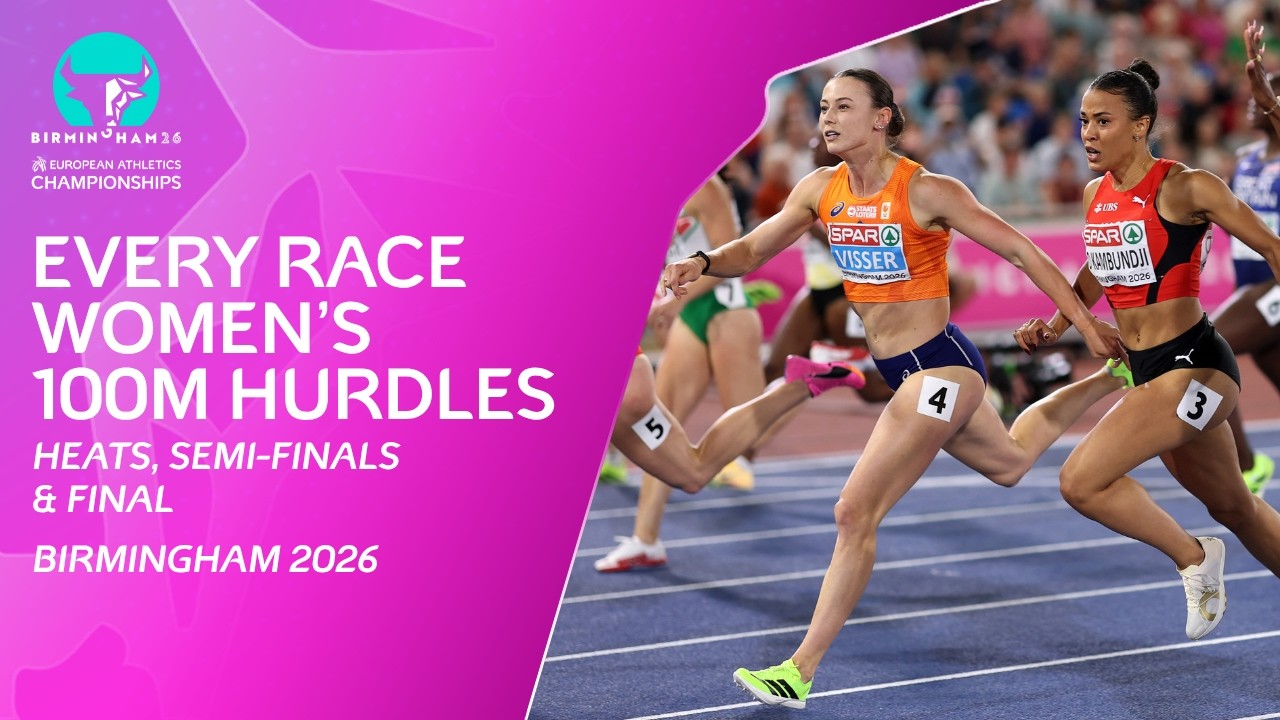 EVERY Race Women's 100m Hurdles European Athletics Championships 2026 | Heats, Semi-Finals & Final