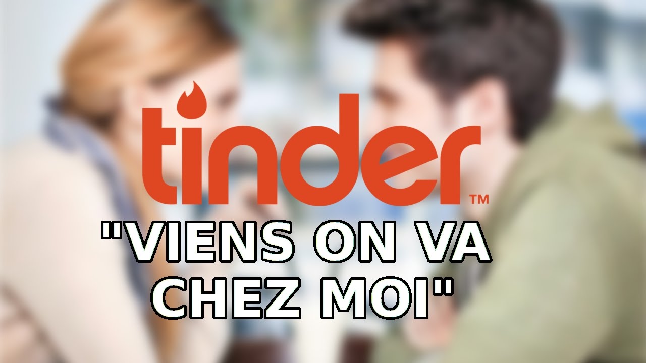 Comment Ramener Une Fille Chez Soi Des Le 1er Rendez Vous Tinder Youtube