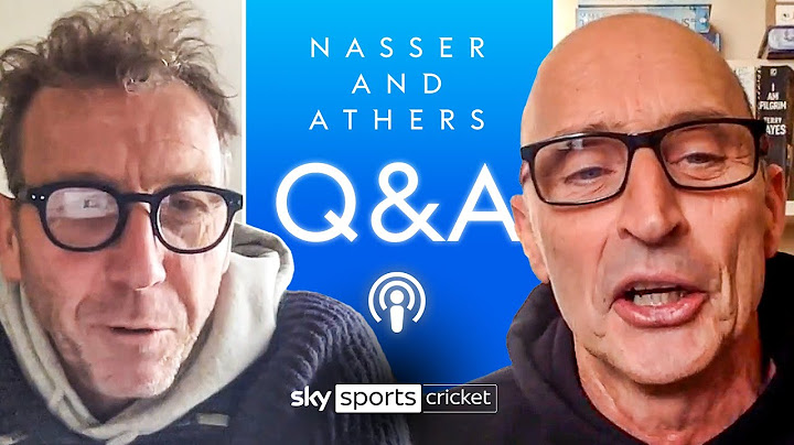 Nasser and Athers answer YOUR questions! | Sky Sports Cricket Podcast Q&A