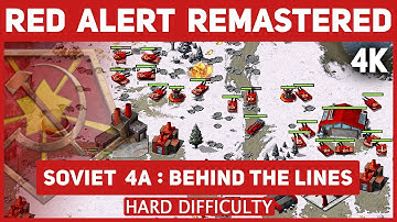 C&C Red Alert Remastered 4K - Soviet Mission 4A Behind The Lines - Hard Difficulty