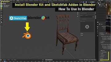 How To Install Blender Kit and Sketchfab Addon in Blender | How To Install Blender Kit Addon