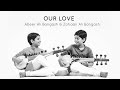 Capture de la vidéo Our Love - Abeer Ali Bangash And Zohaan Ali Bangash