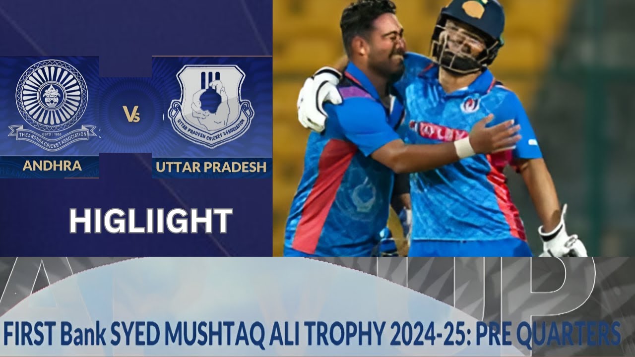 Andhra vs Uttar Pradesh Pre Quarters Highlights - Syed Mushtaq Ali Trophy 2024-2025.