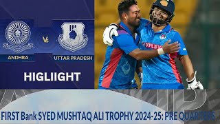 Andhra Vs Uttar Pradesh Pre Quarters Highlights - Syed Mushtaq Ali Trophy 2024-2025.