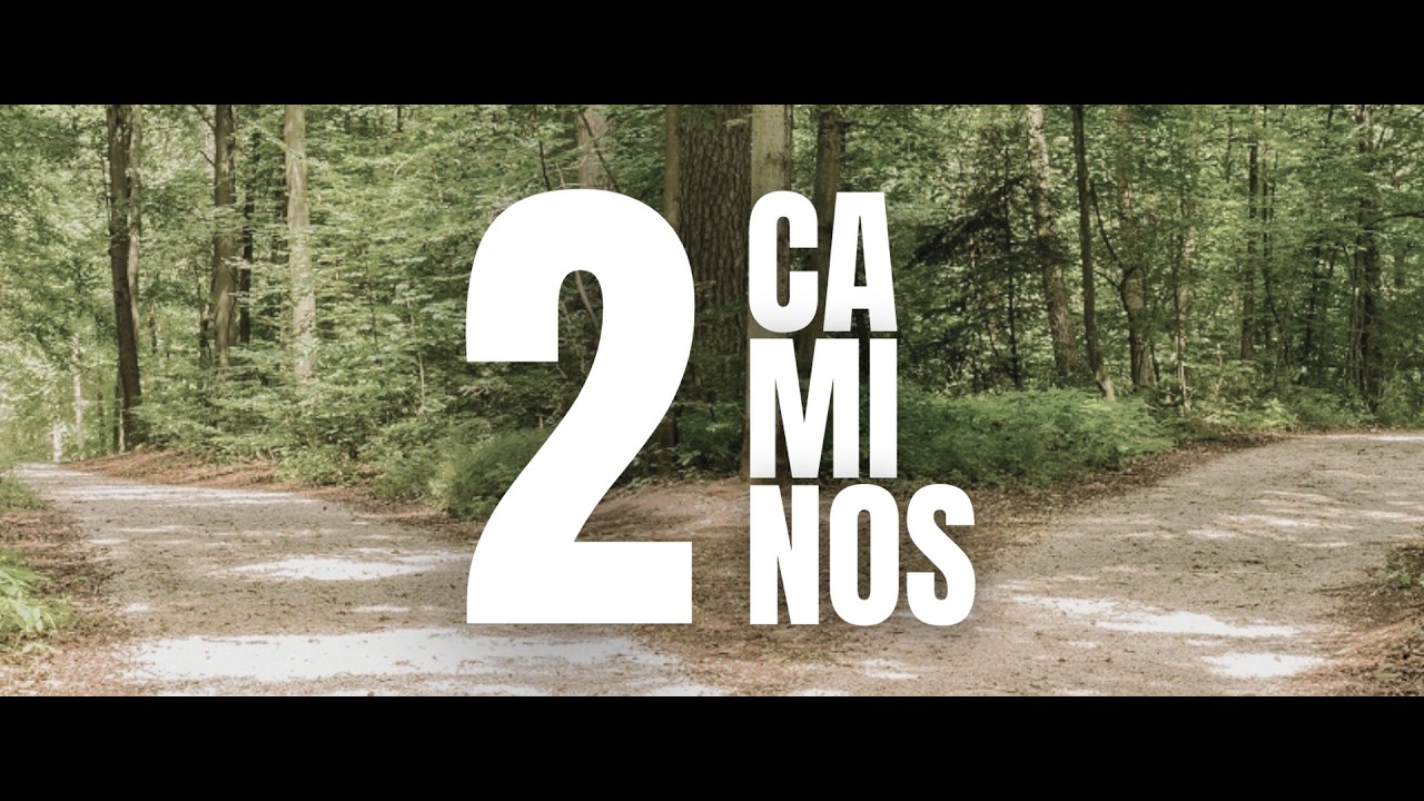 DOS CAMINOS