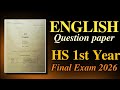 English Question paper| HS 1st year final exam 2026 | You can learn 