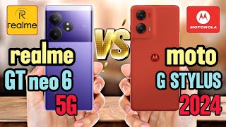 Realme GT Neo 6 and Moto G Stylus 5G 2024،Which one of them is better?