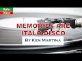 MEMORIES ARE ITALO DISCO