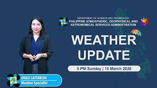 Thumbnail Public Weather Forecast issued at 5 PM | March 15, 2026 - Sunday