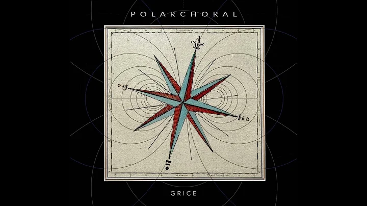 GRICE - POLARCHORAL (Album trailer 2)