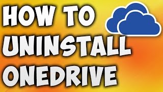 how to uninstall onedrive - the easiest way to disable or remove onedrive [beginner's tutorial]