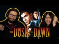 From dusk till dawn 1996 wifes first time watching movie reaction