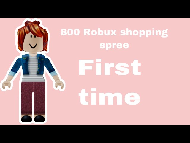 First time getting robux(800 robux shopping spree 🛍) class=