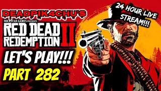 Let's Play Red Dead Online (24hr Live Stream!!!) | deadPik4chU's Live Stream Part 282
