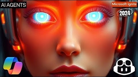 Microsoft Ignite 2024: Everything about AI AGENTS Revealed in 10 Minutes