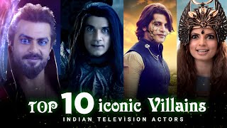 Top 10 Iconic Villains Of Indian Television | Telly Only