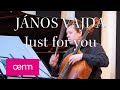 Atelierkonzert  jnos vajda  just for you fr cello solo