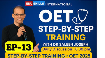 Edu Skills OET Step by Step Training:   Episode - 13: Daily Discussion: OET Reading tips & tricks