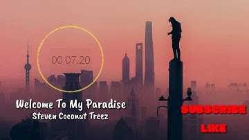 Welcome To My Paradise-Steven Coconut Treez