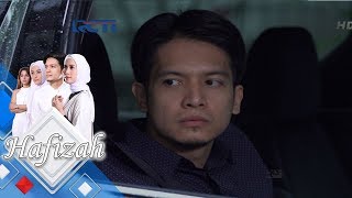 HAFIZAH - Hafiz Menyesal Menerima Gugatan Cerai Magda [23 Maret 2018]