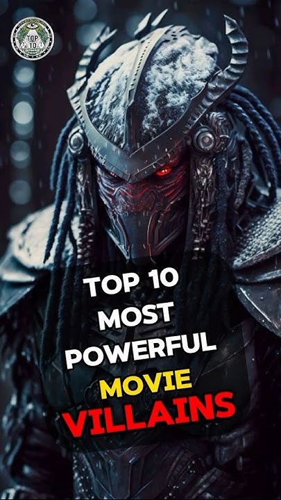 top-10-most-powerful-movie-villains-short-youtube