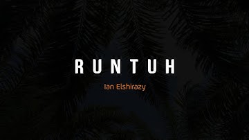 PUISI CINTA - RUNTUH | MUSIKALISASI PUISI BAPER
