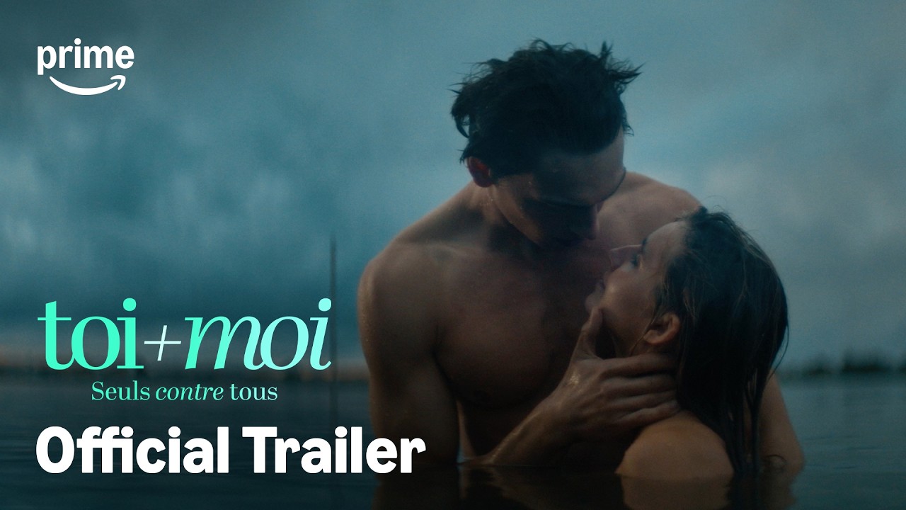 Toi+Moi | Officiële Trailer