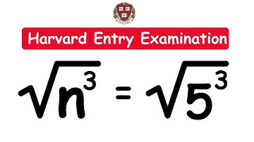 HARVARD Entry Exams || How to SOLVE for n? #maths