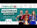 Behealth tv   historias behealth relatos de pacientes que inspiran