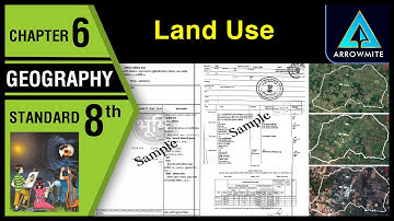 Land Use | Std 8 | Geography | Chapter 6 | Maharashtra Board