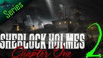 Sherlock Holmes Chapter One Finishing the case of the missing gem
