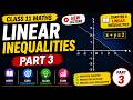 Linear Inequalities Class 11 | Part 3 🔥 (NCERT)