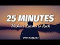 25 Minutes - Michael Learns To Rock (Lyrics)🎶