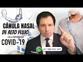 CÁNULA NASAL DE ALTO FLUJO, UNA SOLUCIÓN A TOMAR EN CUENTA EN PACIENTES CON COVID-19 SEVERO