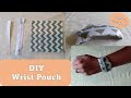 DIY Wrist Pouch