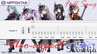 【Guitar TAB】〚Roselia〛Neo-Aspect (full song) - Bang Dream! / バンドリ！ ギター tab譜
