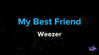 Weezer - My Best Friend | Karaoke Version