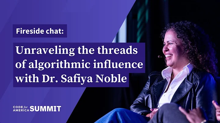 Unraveling the threads of algorithmic influence: A fireside chat with Dr. Safiya Noble