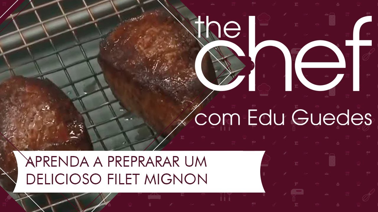 Edu Guedes ensina a a selar o filet mignon | THE CHEF