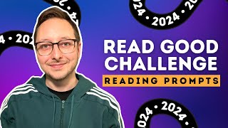 Read Good Challenge 2024 | Reading prompts for every month of the year